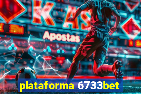 plataforma 6733bet